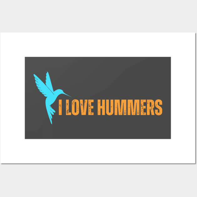 I Love Hummers Awesome Hummingbird Lover Tee and Decor Funny Wall Art by Just Me Store